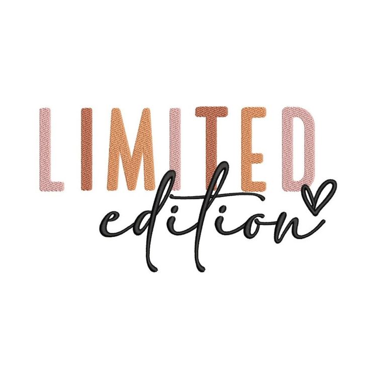 LIMITED EDITION